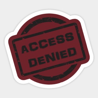 Access Denied Sticker